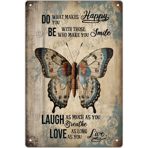 Butterfly Decor Happy Laugh Love Positive Quote Vintage Metal Sign 12x8 Inches New Aluminum Sign for Home Office Wall Decor Funny Bathroom Decor