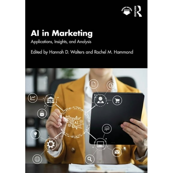 AI in Marketing: Applications, Insights, and Analysis, (Paperback)