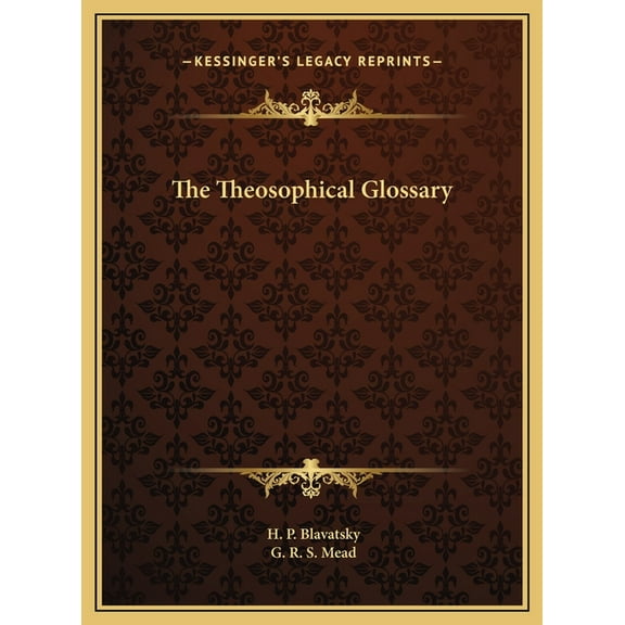 The Theosophical Glossary (Hardcover)