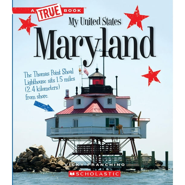 A True Book My United States Maryland (a True Book My United States