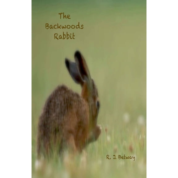 The Backwoods The Backwoods Rabbit, (Paperback)