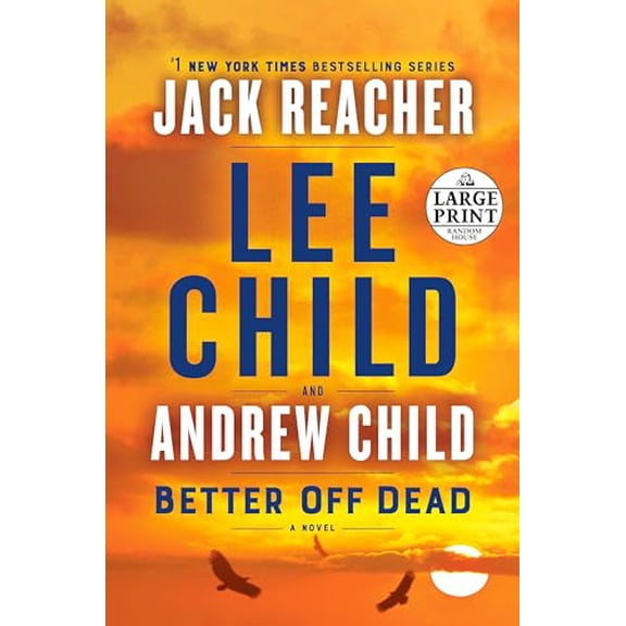 Pre-Owned Better Off Dead: A Jack Reacher Novel (Paperback) 0593505034 9780593505038
