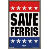 Ferris Bueller's Day Off - Save Ferris Wall Poster, 14.725" x 22.375", Framed