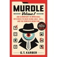 thumbnail image 2 of Murdle: Volume 1: 100 Elementary to Impossible Mysteries to Solve Using Logic, Skill, and the Power of Deduction (Paperback), 2 of 3