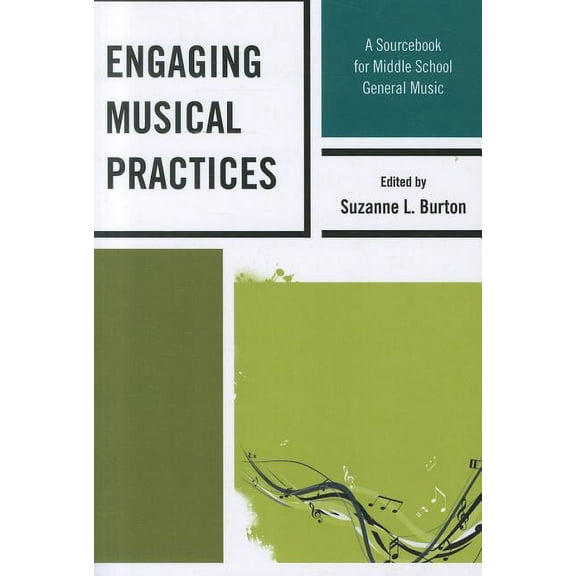 Engaging Musical Practices