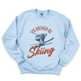 thumbnail image 6 of I'd Rather Be Skiing - Women's Graphic Sweatshirt, 6 of 12