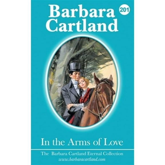 201. In The Arms of Love (Paperback) by Barbara Cartland