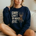 thumbnail image 3 of Sorry. Can’T. 99 Nights. Bye. In The Forest Gamer – T-Shirt, Hoodie & Sweatshirt – Gaming Retreat – Gamers or Casual Wear, 3 of 5