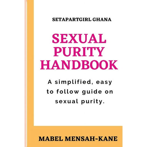 The Sexual Purity Handbook (Paperback)