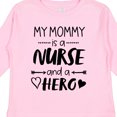 thumbnail image 4 of Inktastic My Mommy is a Nurse and a Hero Boys or Girls Long Sleeve Toddler T-Shirt, 4 of 5