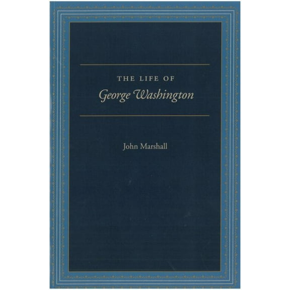 LIFE OF GEORGE WASHINGTON, THE (Paperback)