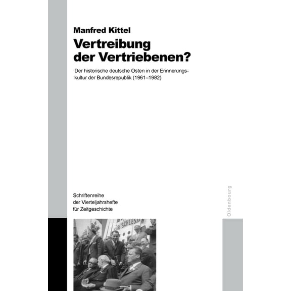 Schriftenreihe Der Vierteljahrshefte Für Vertreibung Der Vertriebenen?, (Paperback)