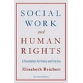 thumbnail image 3 of Social Work and Human Rights: A Foundation for Policy and Practice, (Paperback), 3 of 3