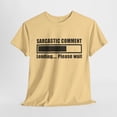 thumbnail image 3 of Sarcastic Comment Downloading Unisex Heavy Cotton Tee, 3 of 14