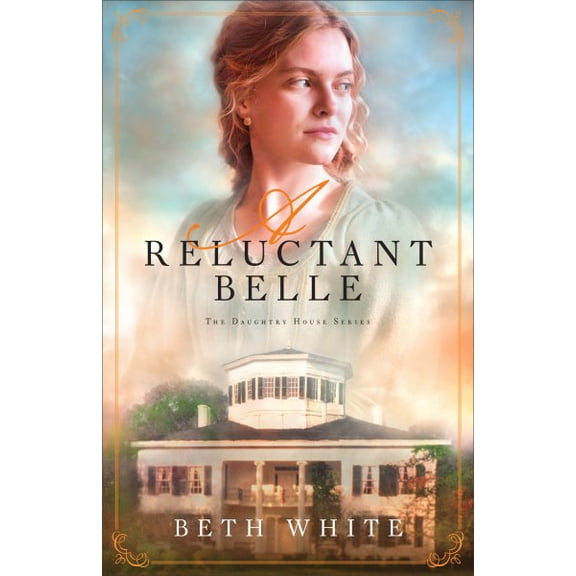 A Reluctant Belle