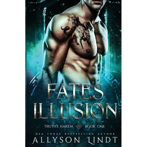 Truth's Harem Fate's Illusion: A Reverse Harem Urban Fantasy, Book 1, (Paperback)