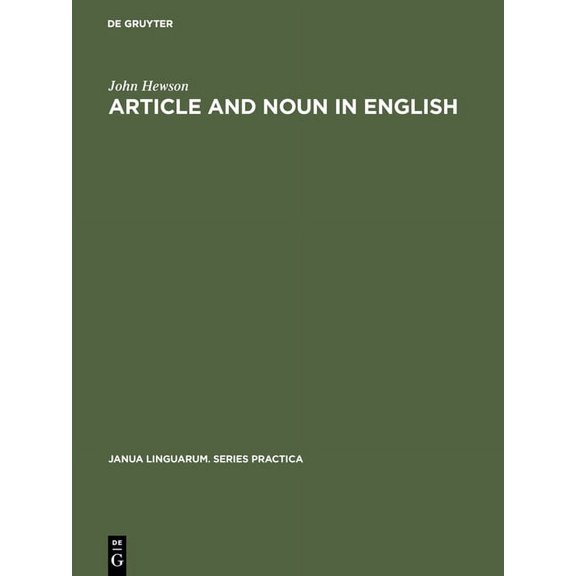 Janua Linguarum. Series Practica Article and Noun in English, Book 104, (Hardcover)