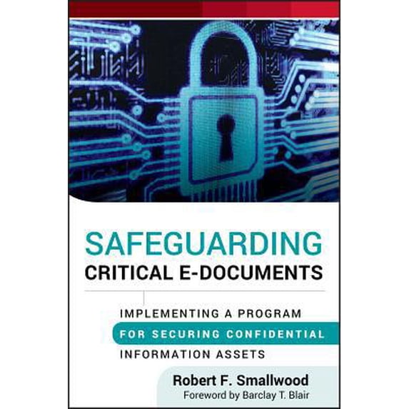 Pre-Owned Safeguarding Critical E-Docume (Hardcover) 111815908X 9781118159088