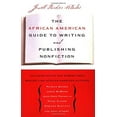 thumbnail image 1 of Pre-Owned The African American Guide to Writing & Publishing Non Fiction (Paperback) 0767905784 9780767905787, 1 of 1
