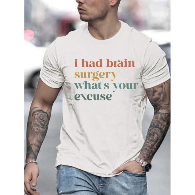 T-Shirt Décontracté à Col Rond avec Message Inspirant de Chirurgie Cérébrale pour Adultes - Coupe Régulière, Légèrement Extensible, Tenue d'Été Fête des Pères, Fête des Mères, Nouvel An, Festival du Printemps, Saint-Valentin, Indépendance