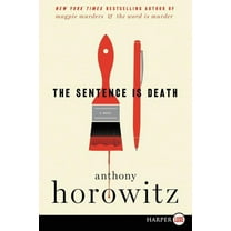 A Hawthorne and Horowitz Mystery The Sentence Is Death, (Paperback)
