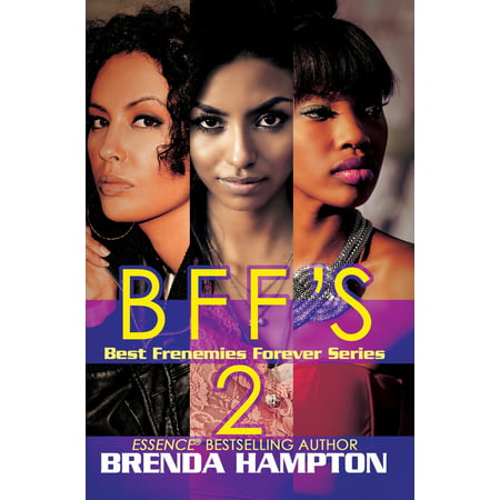 BFF'S 2 : Best Frenemies Forever Series (Best Young Adult Fiction Series)