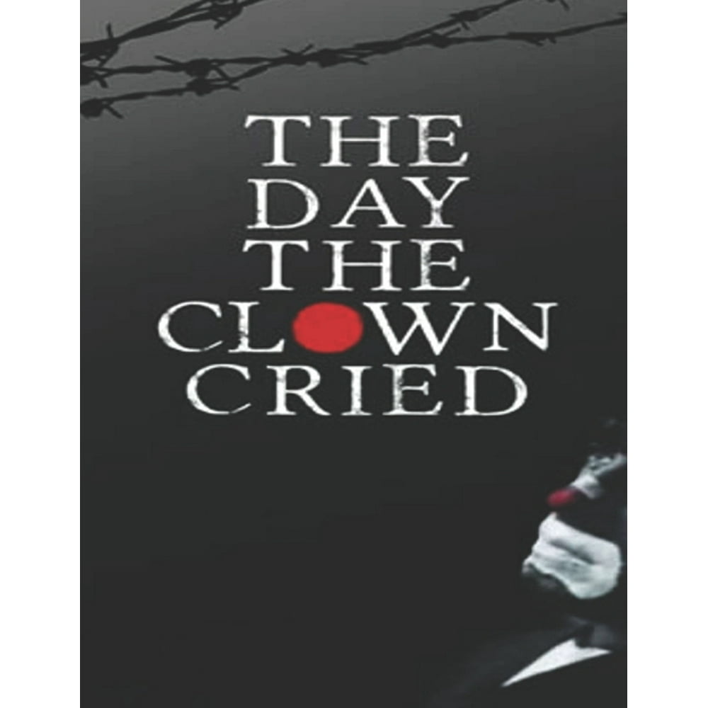 The Day The Clown Cried (Paperback)