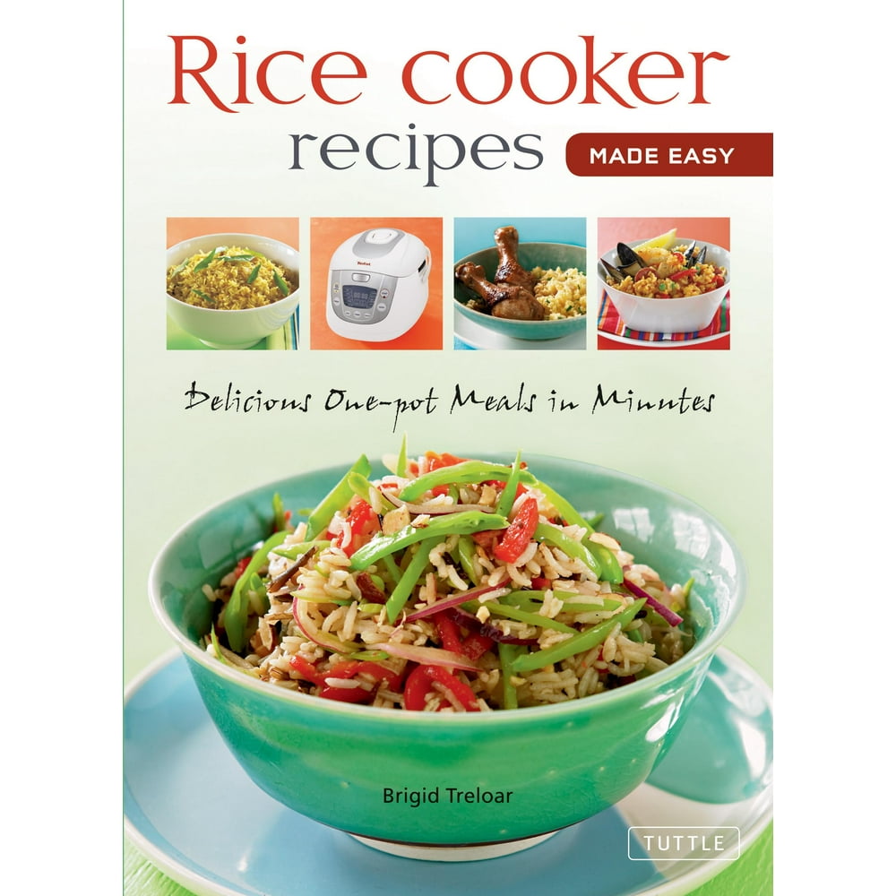 Rice Cooker Recipes Made Easy Delicious OnePot Meals in Minutes