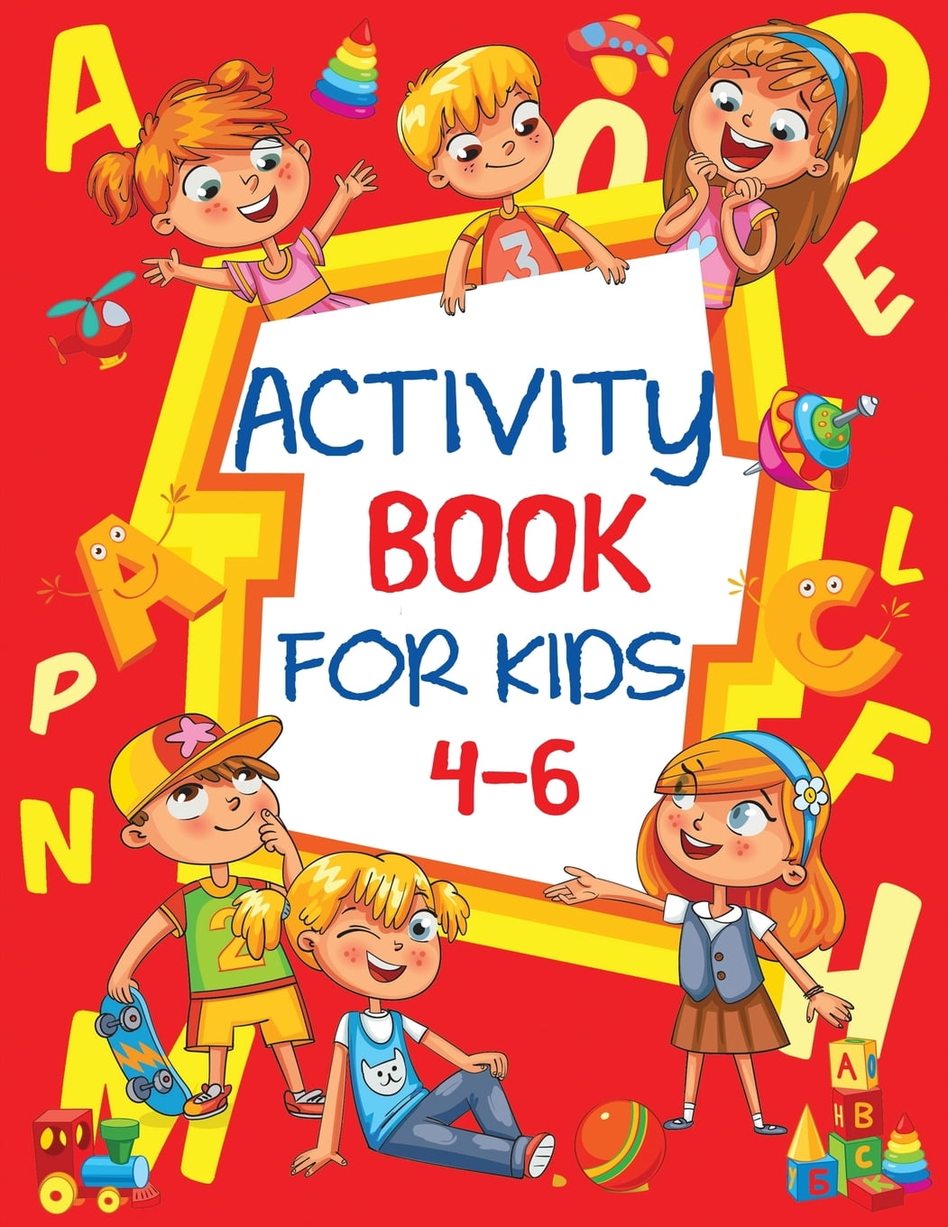 Activity Book For Kids 4 6 Fun Children s Workbook With Puzzles 