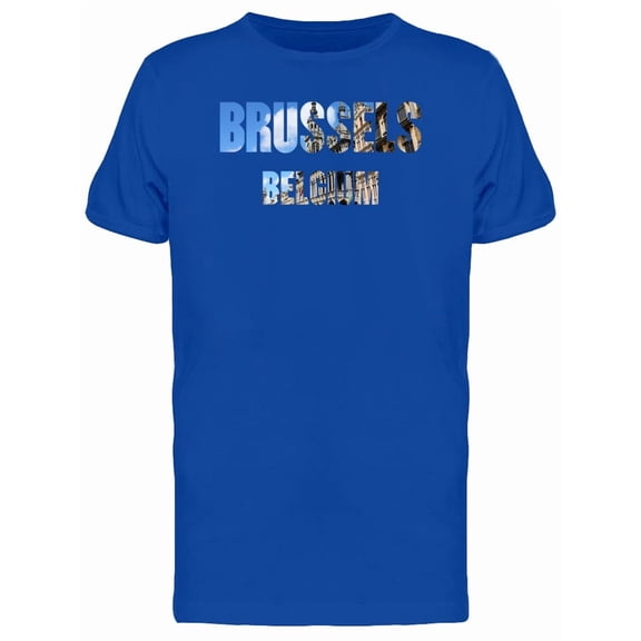 Brussels Belgium Lovers Quote T-Shirt Men -Image by Shutterstock, Male Small