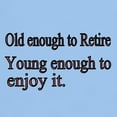 thumbnail image 3 of CafePress - Old Enough To Retire T Shirt - Men's Classic Graphic T-Shirt, 3 of 4