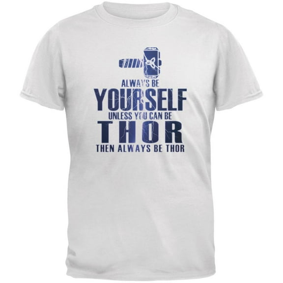 Always Be Yourself Thor White Adult T-Shirt - Small