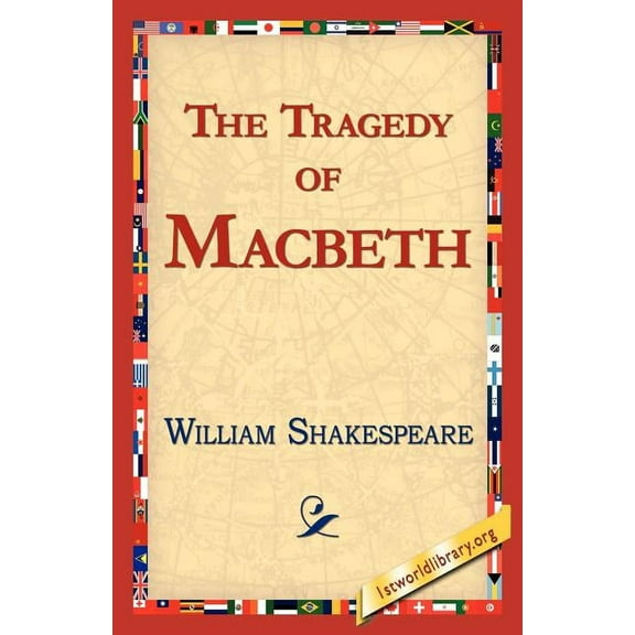 The Tragedy of Macbeth, (Paperback)