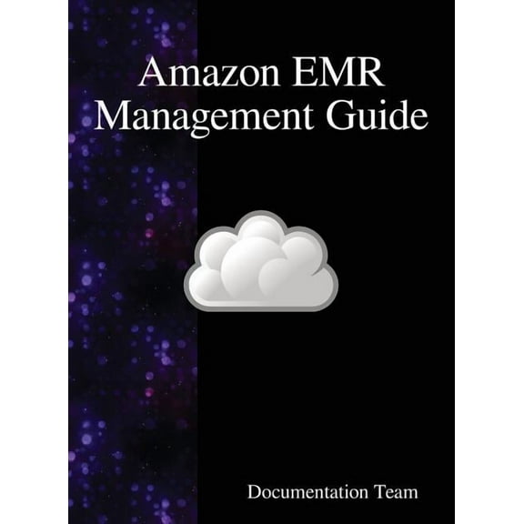 Amazon EMR Management Guide, (Hardcover)