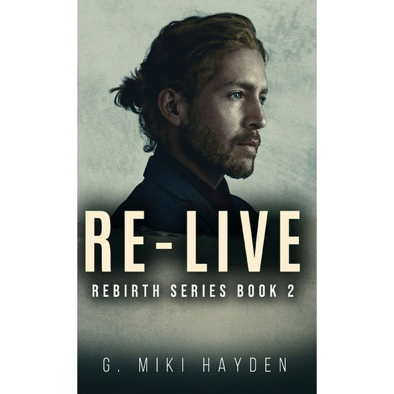 Rebirth: Re-live (Hardcover)