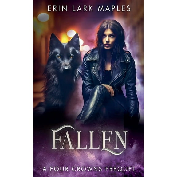 Four Crowns Fallen, Book 0.5, (Paperback)