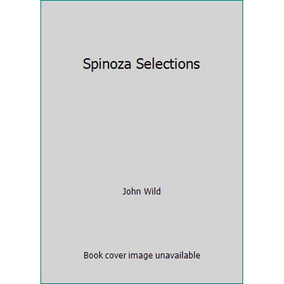 Pre-Owned Spinoza Selections (Paperback) 0684125544 9780684125541
