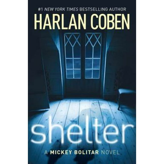 Pre-Owned Shelter (Book One): A Mickey Bolitar Novel (Hardcover) 0399256504 9780399256509