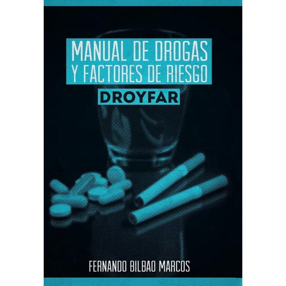 Manual de Drogas y Factores de Riesgo Droyfar (Hardcover)