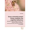 thumbnail image 1 of Stress Activated Protein Kinase Mediates the Cognitive Behaviour, 1 of 2