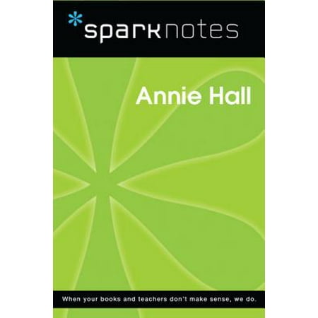 Annie Hall (SparkNotes Film Guide) - eBook (Annie Hall Best Scenes)
