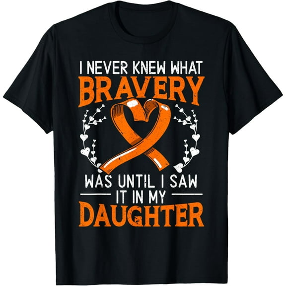 I Never Knew What Bravery Was Leukemia Awareness Supporter T-Shirt