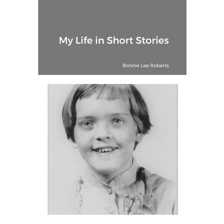 My Life in Short Stories (Paperback)