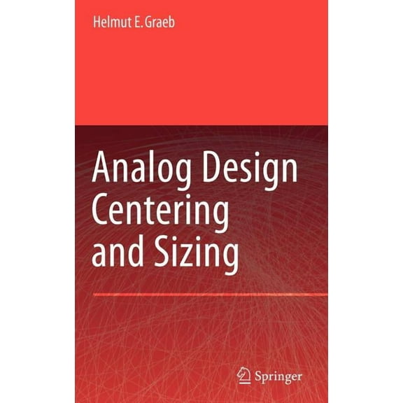 Analog Design Centering and Sizing, (Hardcover)