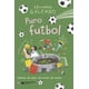thumbnail image 1 of Puro Futbol. Historias Del Juego Más Bonito Del Mundo, de G, 1 of 3