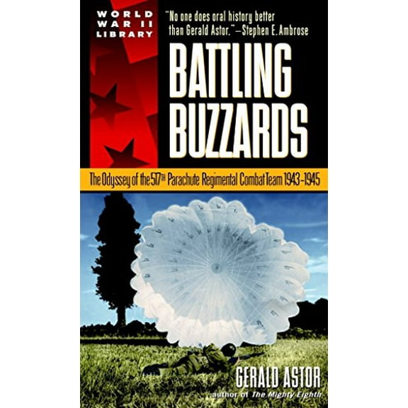 Pre-Owned Battling Buzzards : The Odyssey of the 517th Parachute Regimental Combat Team 1943-1945 (Mass Market Paperback) 9780440236931