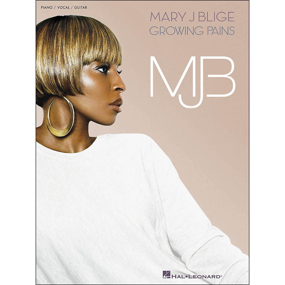 Hal Leonard Mary J Blige Growing Pains Arranged For Piano Vocal And Guitar P V G Walmart Com Walmart Com