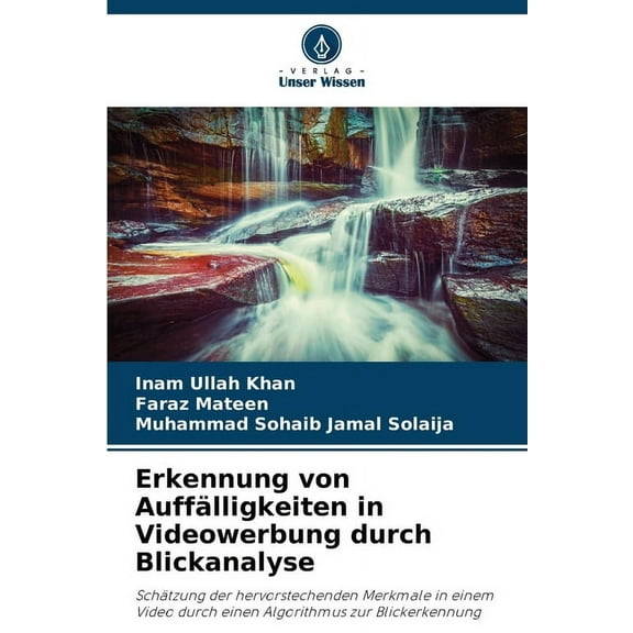 Erkennung von Auffälligkeiten in Videowerbung durch Blickanalyse, (Paperback)