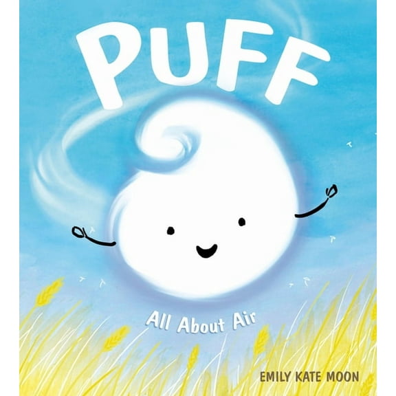 A Science Pals Book Puff: All about Air, (Hardcover)