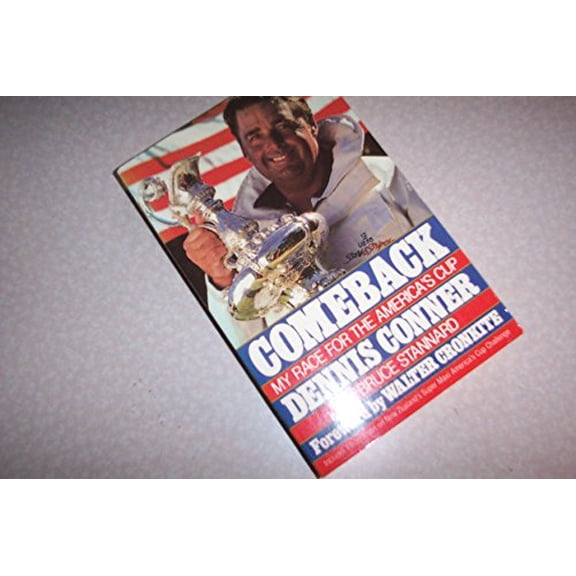 Pre-Owned Comeback: My Race for the America's Cup (Paperback) 0312017499 9780312017491